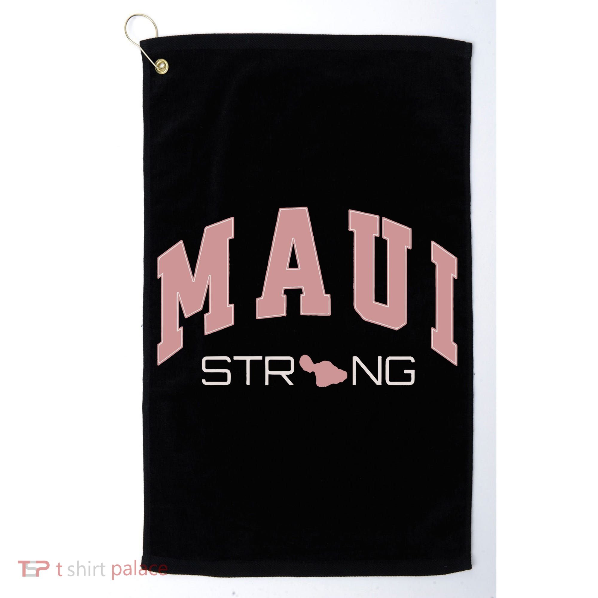 Maui Strong Support Lahaina Hawaii Golf Towel