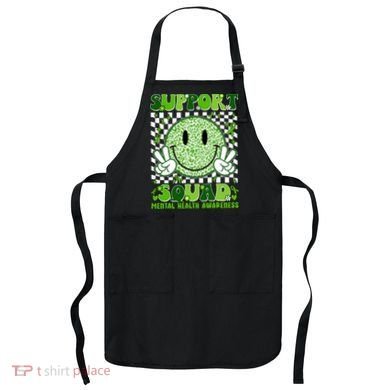 Motivation Support Squad Mental Health Awareness  Apron
