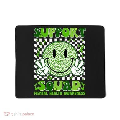 Motivation Support Squad Mental Health Awareness  Mousepad