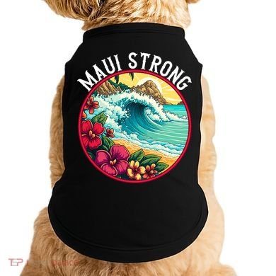 Maui Strong Support For Hawaii Fire Victims Hawaii Fires Lahaina Fires Doggie Tank