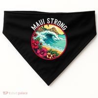 Maui Strong Support For Hawaii Fire Victims Hawaii Fires Lahaina Fires USA-Made Doggie Bandana thumb 0