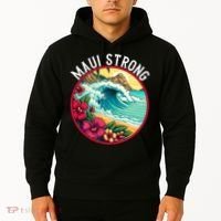 Maui Strong Support For Hawaii Fire Victims Hawaii Fires Lahaina Fires Hoodie thumb 2