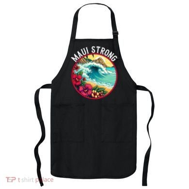 Maui Strong Support For Hawaii Fire Victims Hawaii Fires Lahaina Fires Apron