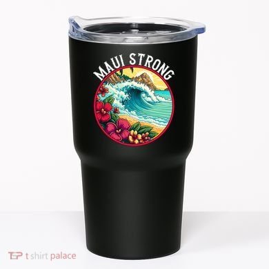 Maui Strong Support For Hawaii Fire Victims Hawaii Fires Lahaina Fires Tumbler