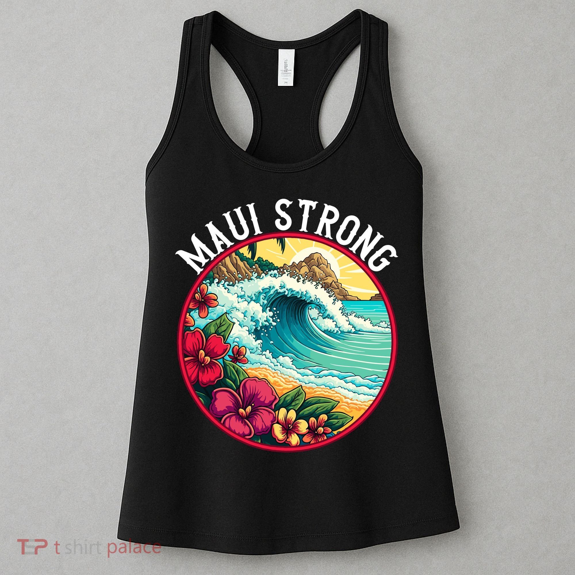 Maui Strong Support For Hawaii Fire Victims Hawaii Fires Lahaina Fires Women's Tank Top