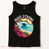 Maui Strong Support For Hawaii Fire Victims Hawaii Fires Lahaina Fires Tank Top thumb 2