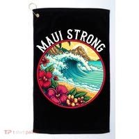 Maui Strong Support For Hawaii Fire Victims Hawaii Fires Lahaina Fires Golf Towel thumb 0