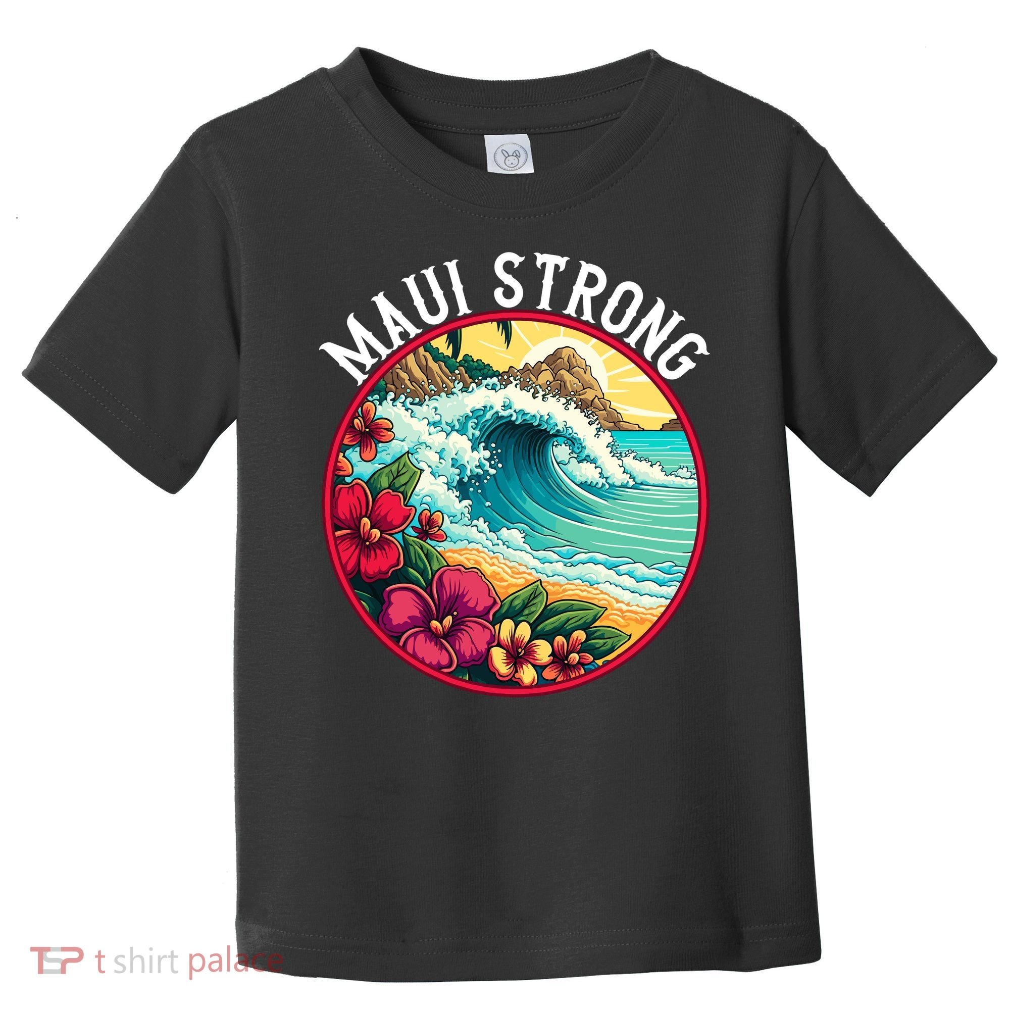 Maui Strong Support For Hawaii Fire Victims Hawaii Fires Lahaina Fires Toddler T-Shirt