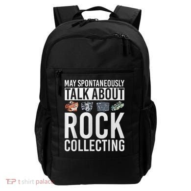 May Spontaneously Talk About Rock Collecting Geology Backpack