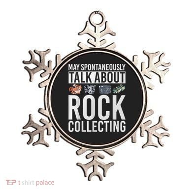 May Spontaneously Talk About Rock Collecting Geology Ornament
