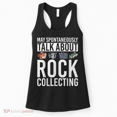 May Spontaneously Talk About Rock Collecting Geology Women's Tank Top