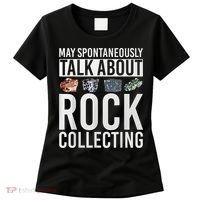 May Spontaneously Talk About Rock Collecting Geology Women's T-Shirt thumb 0
