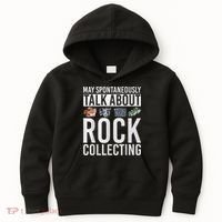 May Spontaneously Talk About Rock Collecting Geology Kids Hoodie thumb 0