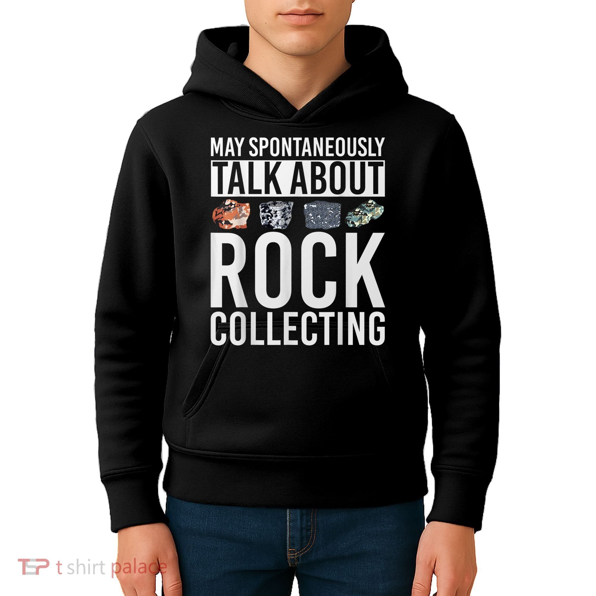 May Spontaneously Talk About Rock Collecting Geology Kids Hoodie
