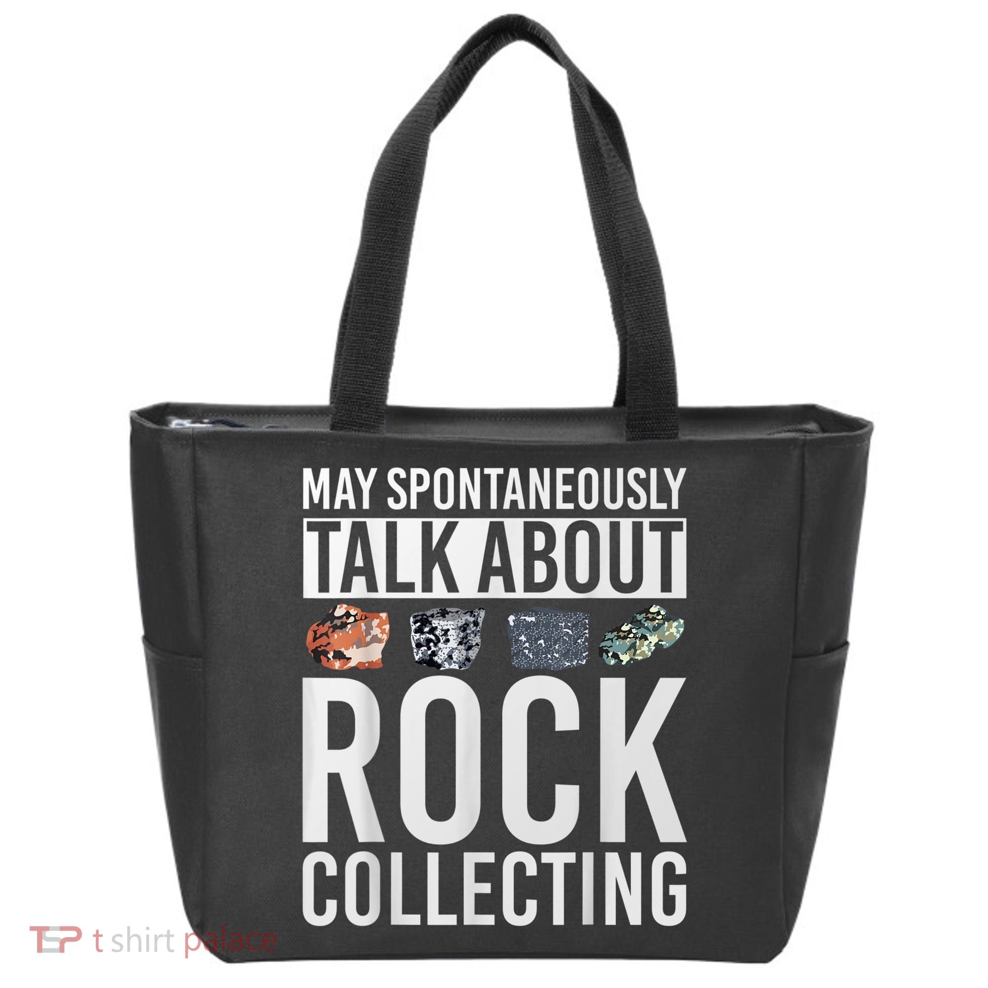 May Spontaneously Talk About Rock Collecting Geology Tote Bag