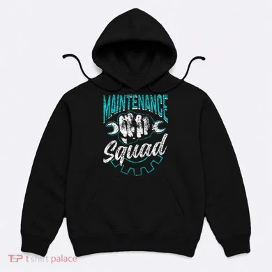 Maintenance Squad Technician Worker Maintenance Man Hoodie