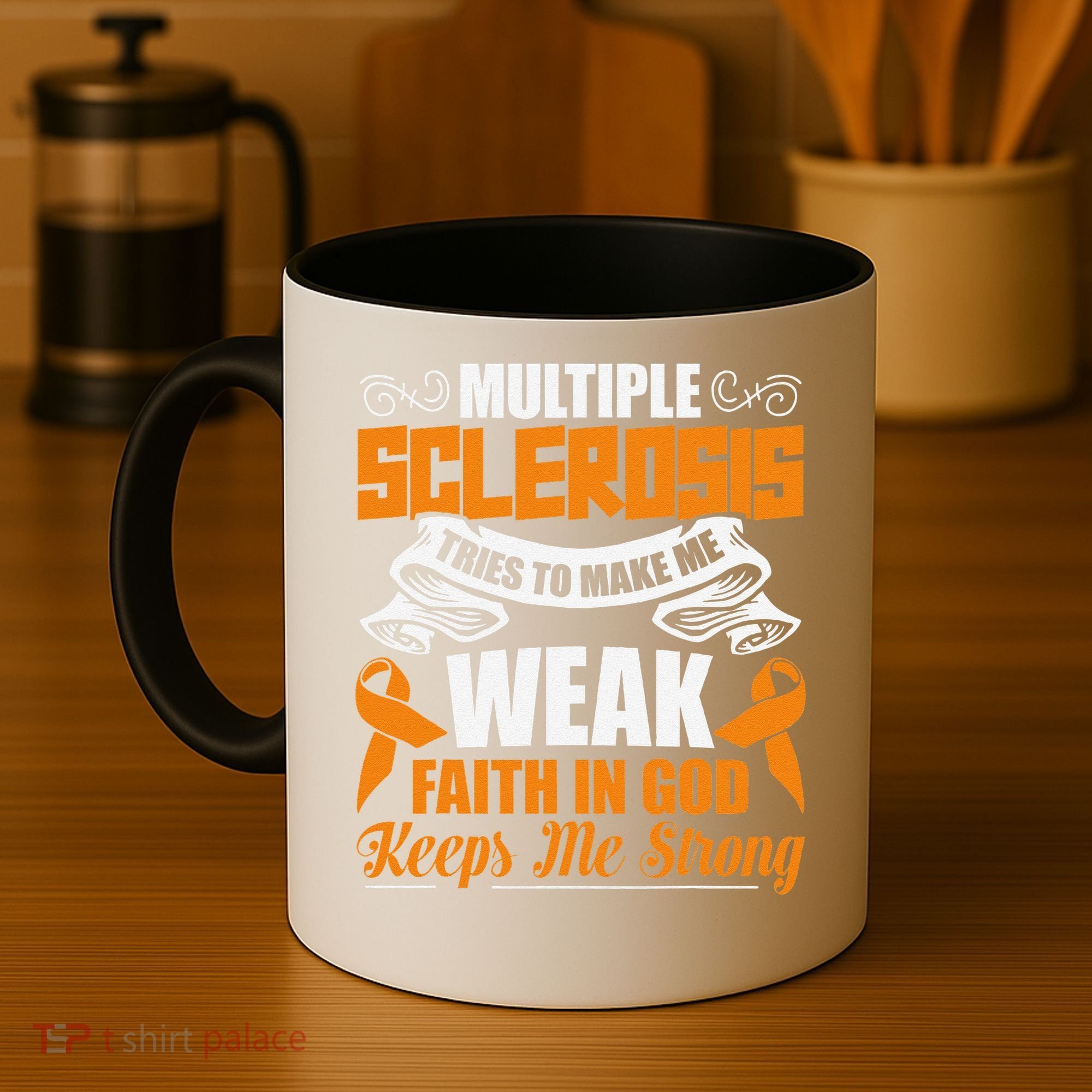 Multiple Sclerosis Tries To Make Me Weak Faith In God Coffee Mug