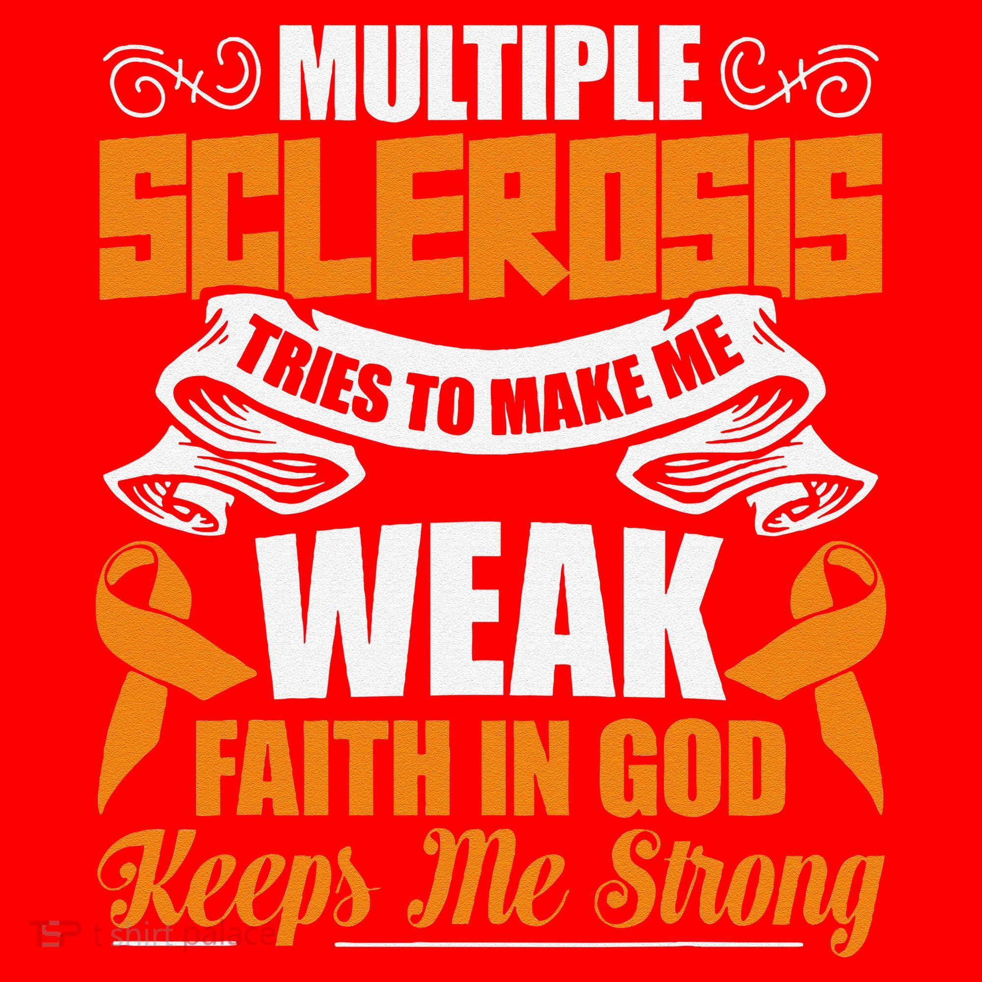 Multiple Sclerosis Tries To Make Me Weak Faith In God Santa Hat