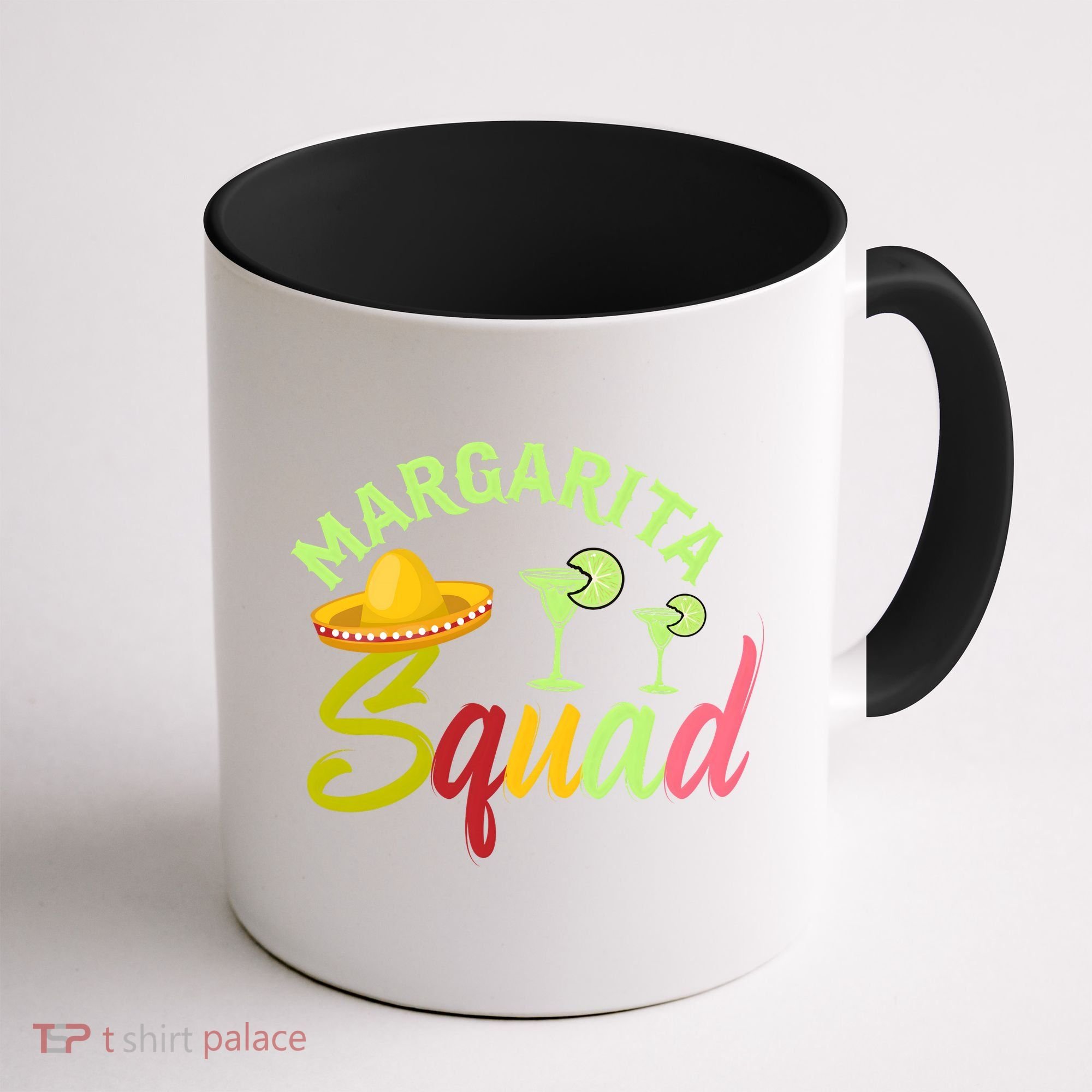 Margarita Squad T Coffee Mug