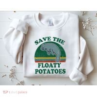 Manatee Save The Floaty Potatoes Funny Chubby Mermaid Sweatshirt thumb 2