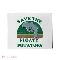 Manatee Save The Floaty Potatoes Funny Chubby Mermaid Mousepad thumb 0