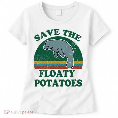 Manatee Save The Floaty Potatoes Funny Chubby Mermaid Women's T-Shirt