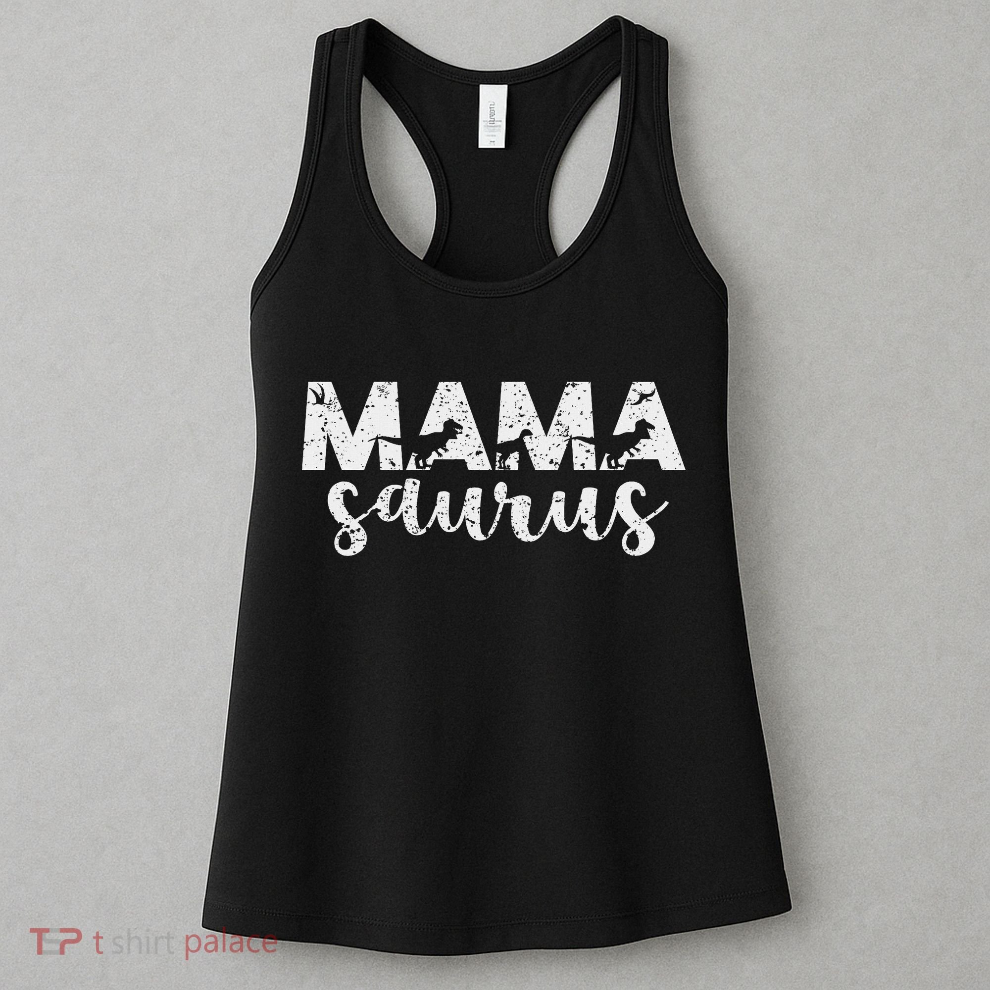 Mama Saurus T Rex Dinosaur Mama Saurus Mother's Day Best Mom Women's Tank Top