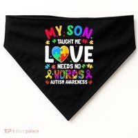 My Son Taught Me Love Needs No Words Autism For Mom Dad USA-Made Doggie Bandana thumb 0