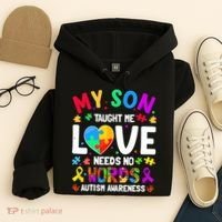 My Son Taught Me Love Needs No Words Autism For Mom Dad Hoodie thumb 4