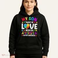 My Son Taught Me Love Needs No Words Autism For Mom Dad Hoodie thumb 5