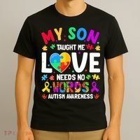 My Son Taught Me Love Needs No Words Autism For Mom Dad T-Shirt thumb 3