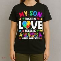 My Son Taught Me Love Needs No Words Autism For Mom Dad T-Shirt thumb 4