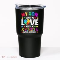 My Son Taught Me Love Needs No Words Autism For Mom Dad Tumbler thumb 0