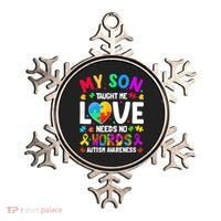 My Son Taught Me Love Needs No Words Autism For Mom Dad Ornament thumb 0