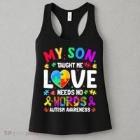 My Son Taught Me Love Needs No Words Autism For Mom Dad Women's Tank Top thumb 3