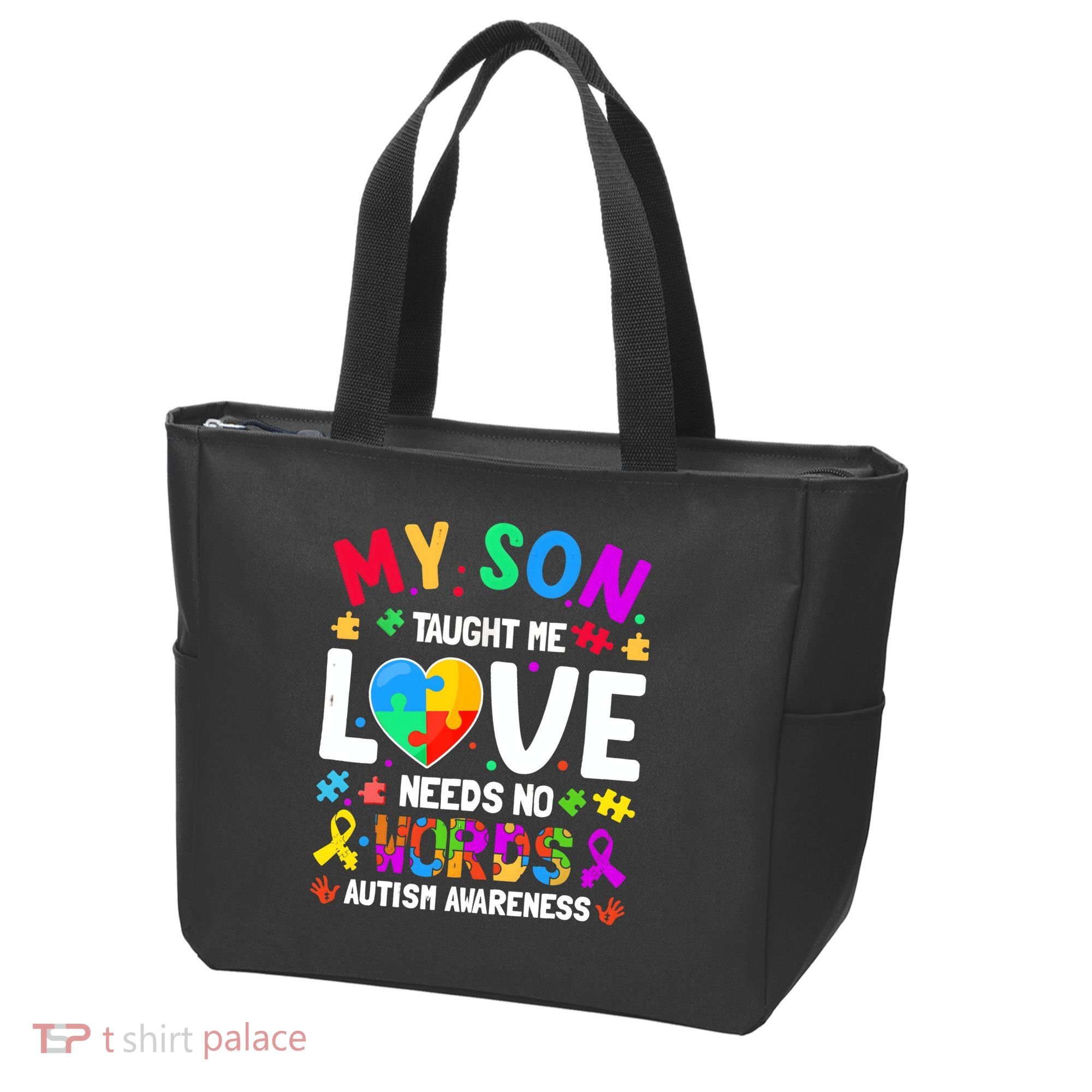 My Son Taught Me Love Needs No Words Autism For Mom Dad Tote Bag