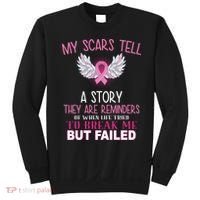 My Scars Tell A Story Breast Cancer Survivor Quote Sweatshirt thumb 0