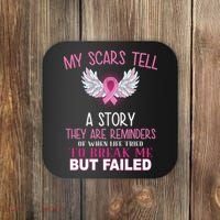 My Scars Tell A Story Breast Cancer Survivor Quote Coaster thumb 0