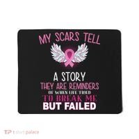 My Scars Tell A Story Breast Cancer Survivor Quote Mousepad thumb 0