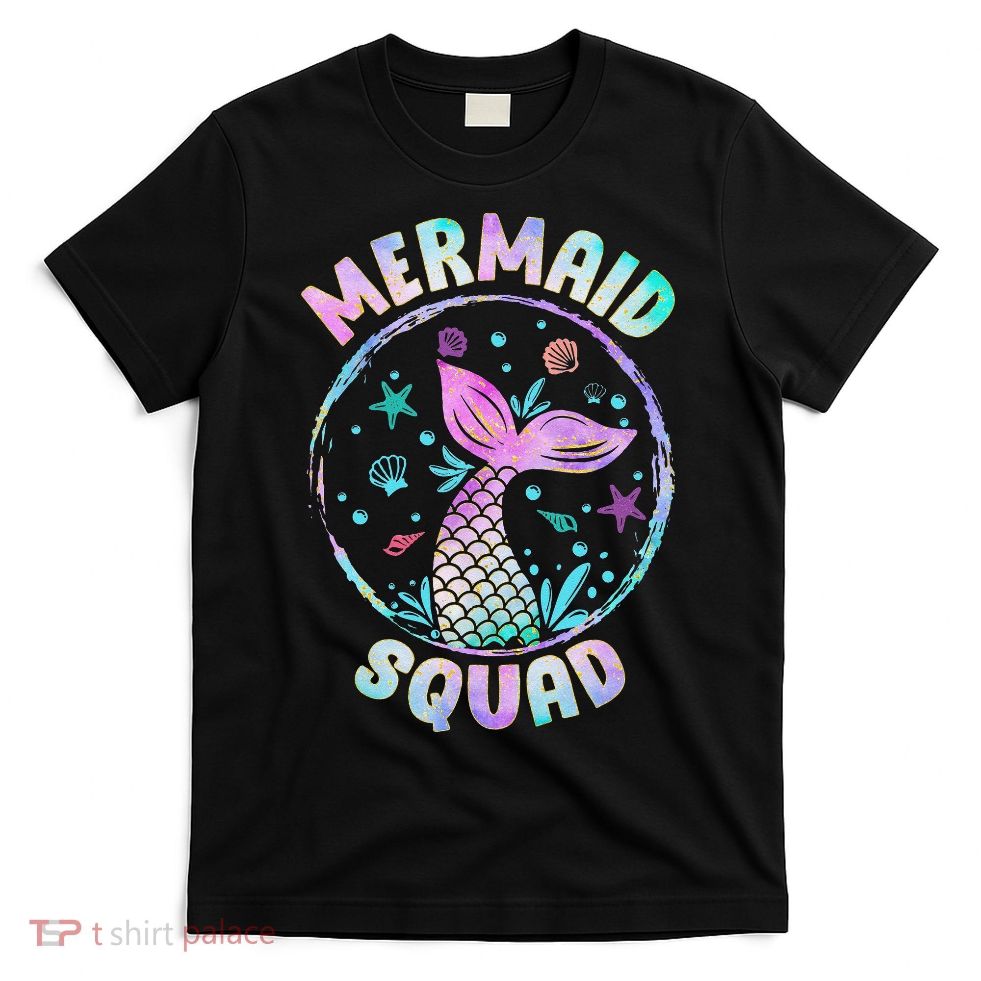 Mermaid Squad Themed Birthday Party Mermaids Family Matching T-Shirt