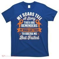My Scars Tell A Story Kidney Cancer Ribbon Awareness Cool Gift T-Shirt thumb 0