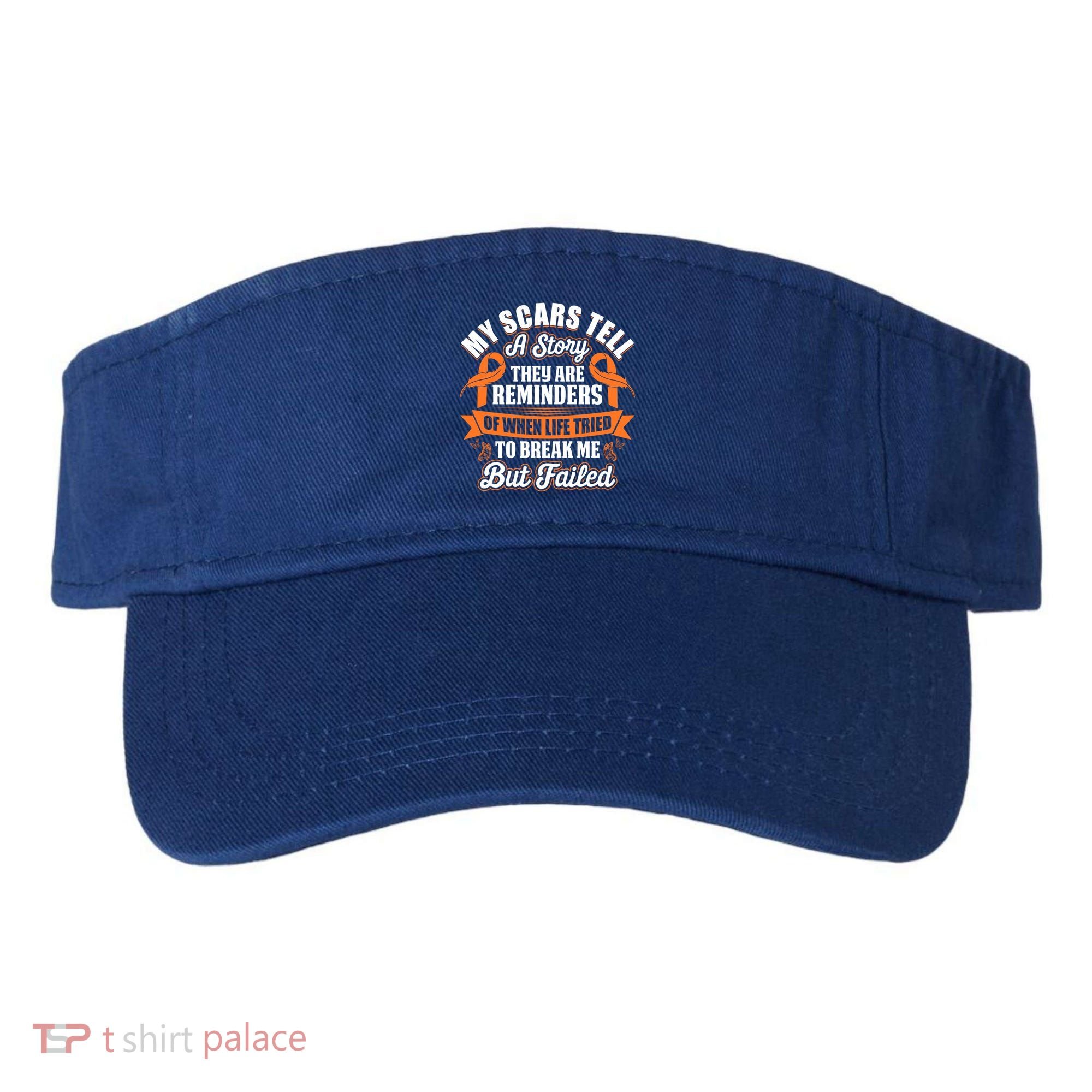My Scars Tell A Story Kidney Cancer Ribbon Awareness Cool Gift Visor