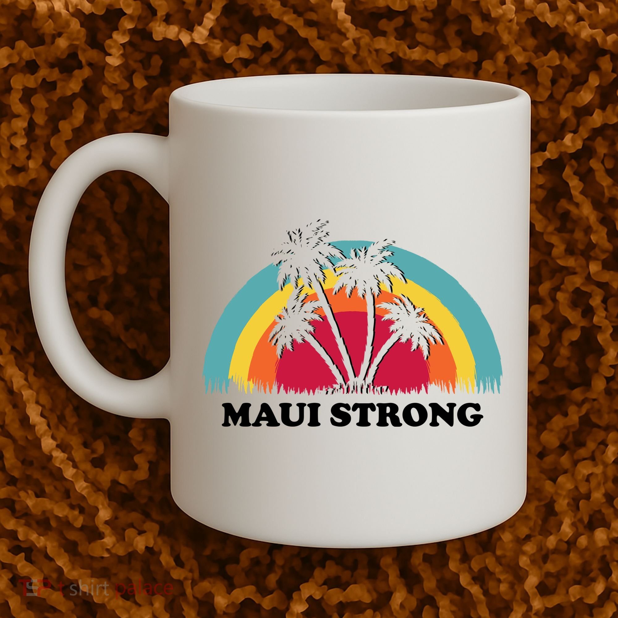 Maui Strong Tropical Hawaii Wildfire Coffee Mug