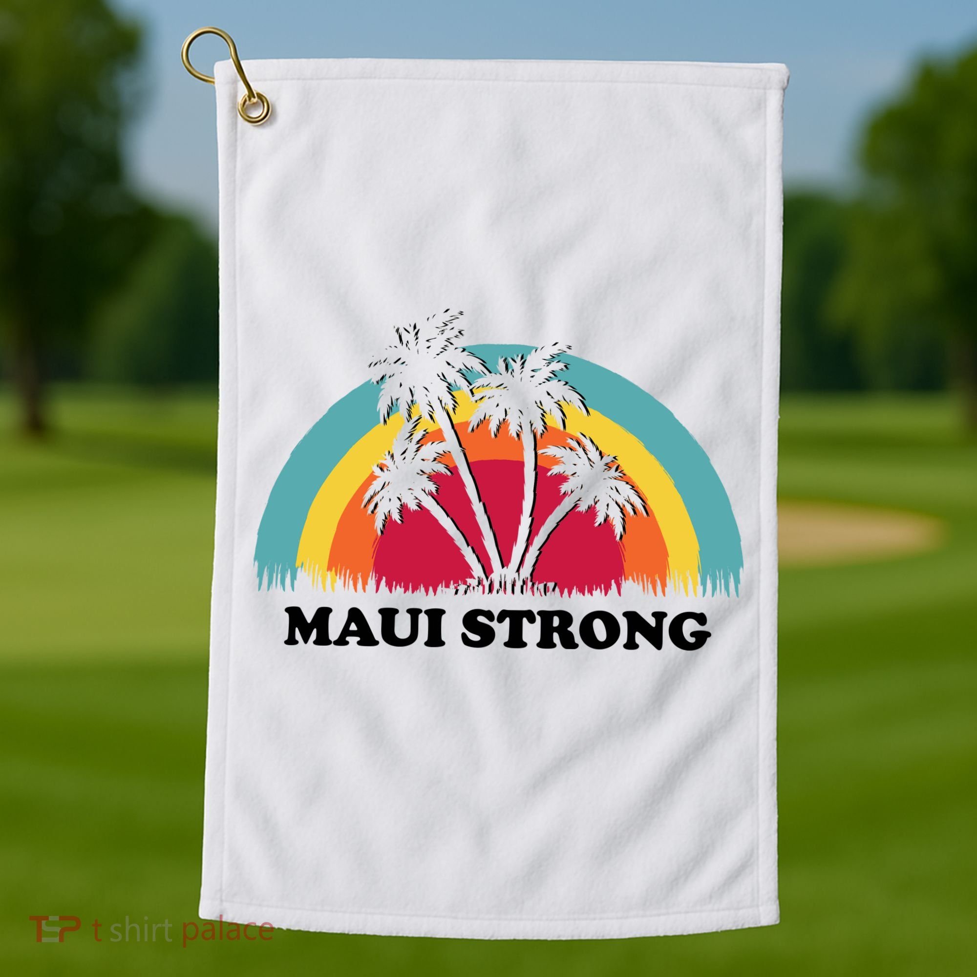 Maui Strong Tropical Hawaii Wildfire Golf Towel