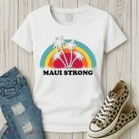 Maui Strong Tropical Hawaii Wildfire Women's T-Shirt thumb 3