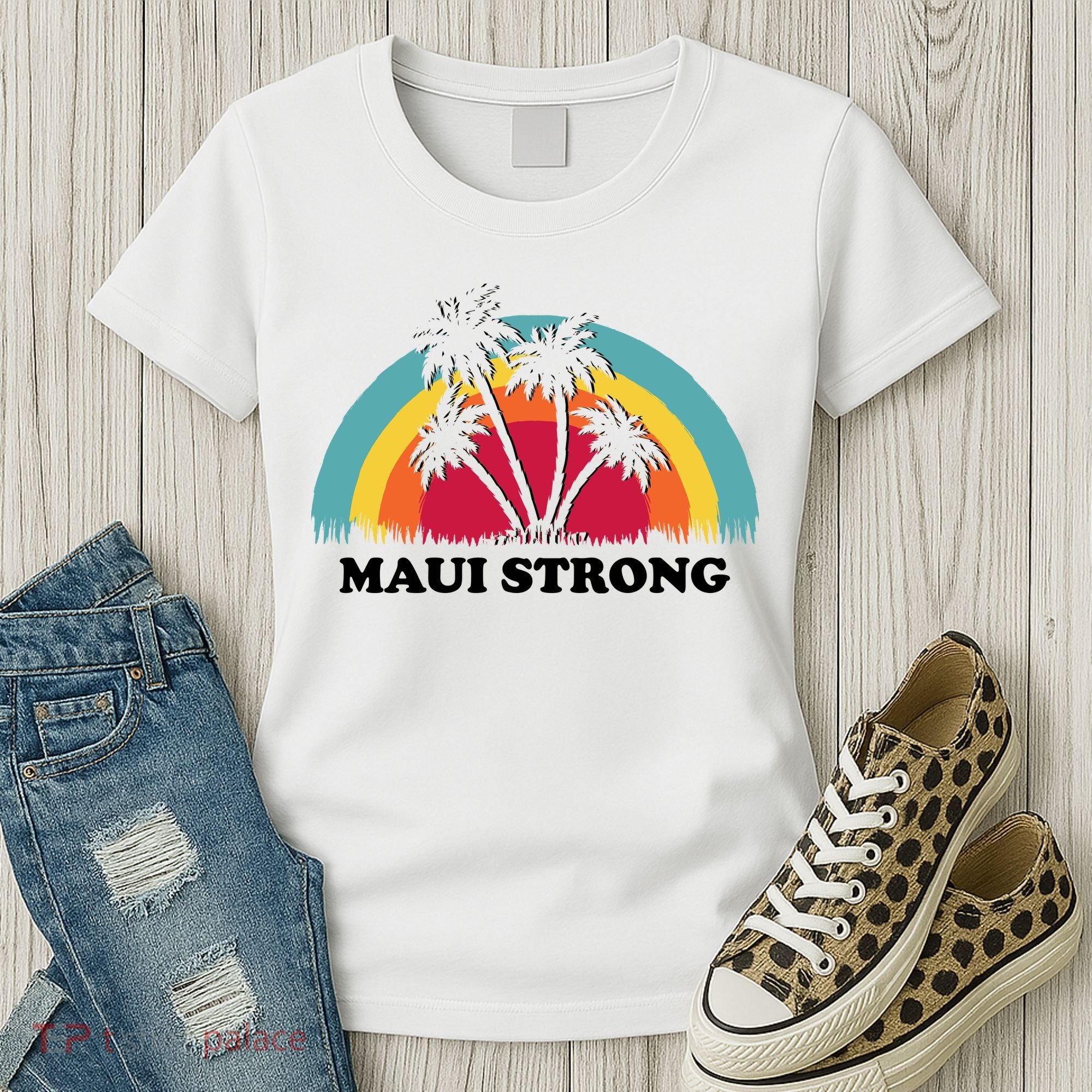 Maui Strong Tropical Hawaii Wildfire Women's T-Shirt