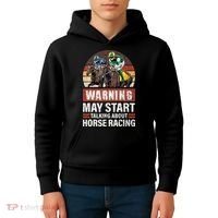 May Start Talking About Horse Racing Funny Racer Graphic Kids Hoodie thumb 4