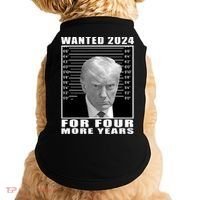Mug Shot Trump Wanted 2024 For Four More Years Doggie Tank thumb 0