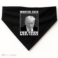 Mug Shot Trump Wanted 2024 For Four More Years USA-Made Doggie Bandana thumb 0