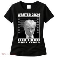 Mug Shot Trump Wanted 2024 For Four More Years Women's T-Shirt thumb 0